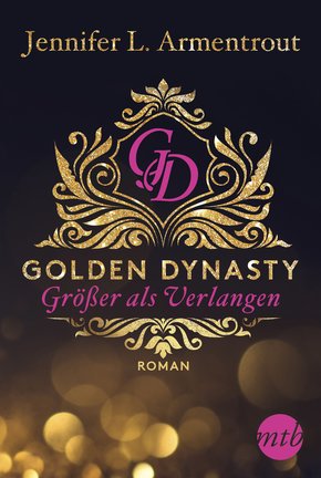 Golden Dynasty - Größer als Verlangen (eBook, ePUB)