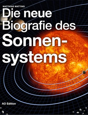 Die neue Biografie des Sonnensystems (eBook, ePUB)