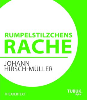 Rumpelstilzchens Rache (eBook, ePUB/PDF)