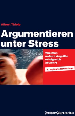 Argumentieren unter Stress (eBook, ePUB)