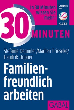 30 Minuten Familienfreundlich arbeiten (eBook, PDF)