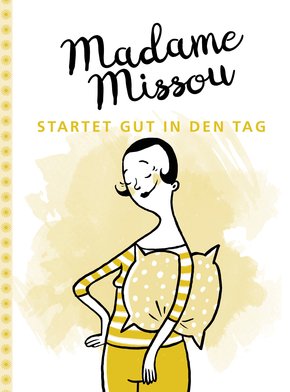 Madame Missou startet gut in den Tag (eBook, PDF)