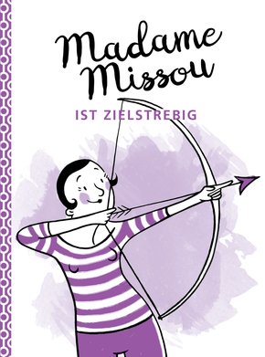 Madame Missou ist zielstrebig (eBook, PDF)