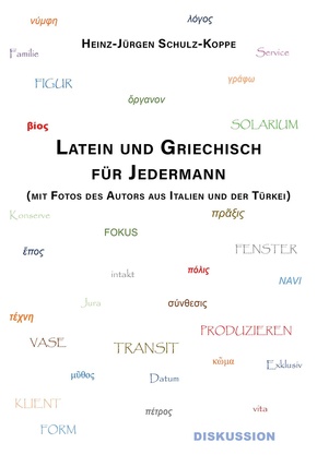 Latein und Griechisch für Jedermann