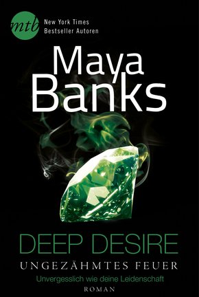 Deep Desire - Ungezähmtes Feuer: Unvergesslich wie deine Leidenschaft (eBook, ePUB)