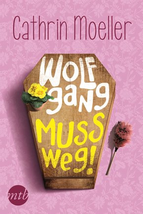 Wolfgang muss weg! (eBook, ePUB)