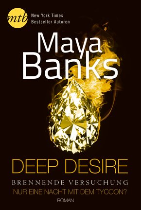 Deep Desire - Brennende Versuchung: Nur eine Nacht mit dem Tycoon? (eBook, ePUB)