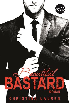 Beautiful Bastard (eBook, ePUB)
