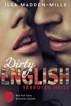 Dirty English - Verboten heiß (eBook, ePUB)