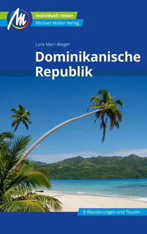 Dominikanische Republik Reiseführer Michael Müller Verlag (eBook, ePUB)