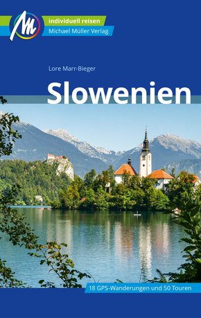 Slowenien Reiseführer Michael Müller Verlag (eBook, ePUB)