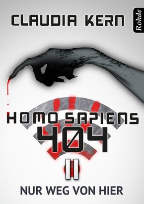 Homo Sapiens 404 Band 11: Nur weg von hier (eBook, ePUB)