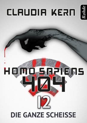 Homo Sapiens 404 Band 12: Die ganze Scheiße (eBook, ePUB)
