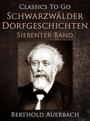Schwarzwälder Dorfgeschichten - Siebenter Band. (eBook, ePUB)