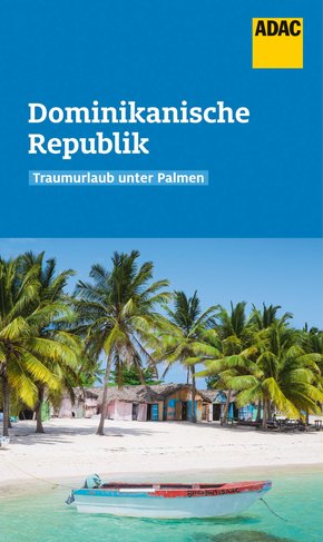 ADAC Reiseführer Dominikanische Republik (eBook, ePUB)