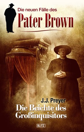 Pater Brown - Neue Fälle 01: Die Beichte des Grossinquisitors (eBook, ePUB)