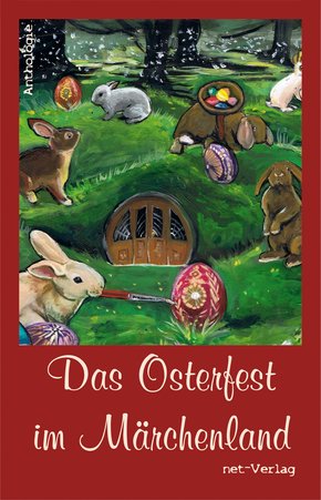 Das Osterfest im Märchenland (eBook, ePUB)