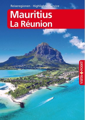 Mauritius und La Réunion - VISTA POINT Reiseführer Reisen A bis Z (eBook, ePUB)