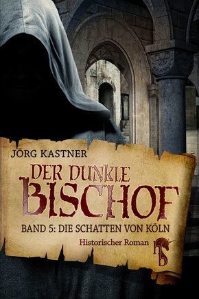 Der dunkle Bischof - Die große Mittelalter-Saga (eBook, ePUB)