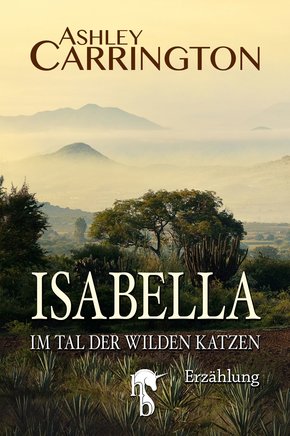Isabella - Im Tal der wilden Katzen (eBook, ePUB)