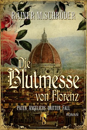 Die Blutmesse von Florenz (eBook, ePUB)
