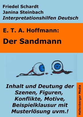 Der Sandmann - Lektürehilfe und Interpretationshilfe. Interpretationen und Vorbereitungen für den Deutschunterricht. (eBook, ePUB)