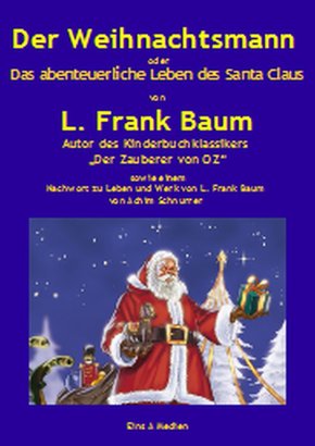 Der Weihnachtsmann oder Das abenteuerliche Leben des Santa Claus (eBook, ePUB)