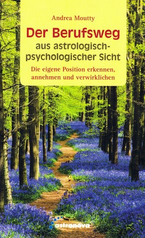 Der Berufsweg aus astrologisch-psychologischer Sicht (eBook, ePUB)