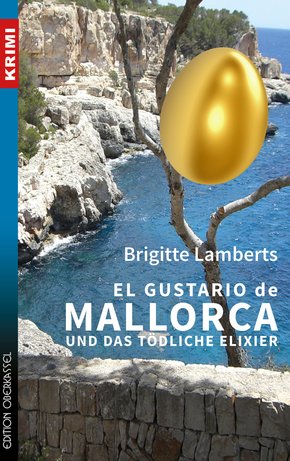 El Gustario de Mallorca und das tödliche Elixier (eBook, ePUB)