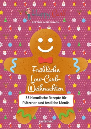 Happy Carb: Fröhliche Low-Carb-Weihnachten (eBook, ePUB)