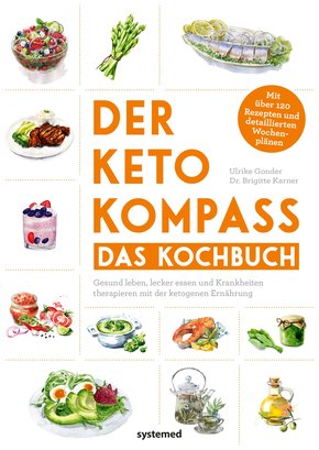 Der Keto-Kompass - Das Kochbuch (eBook, PDF)