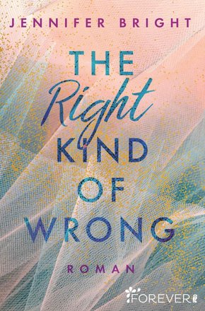 The Right Kind of Wrong (eBook, ePUB)