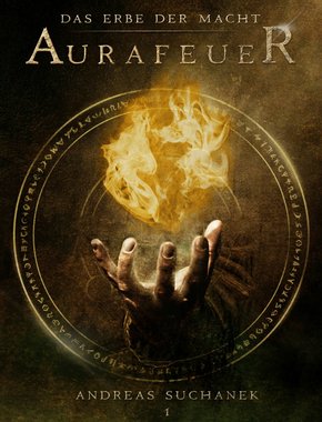 Das Erbe der Macht - Band 1: Aurafeuer (Urban Fantasy) (eBook, ePUB)