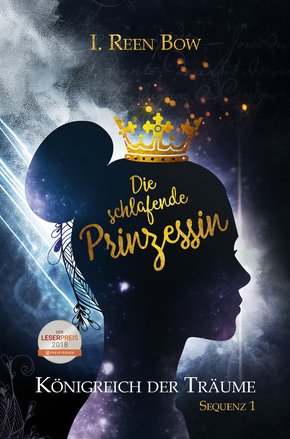 Königreich der Träume - Sequenz 1: Die schlafende Prinzessin (eBook, ePUB)