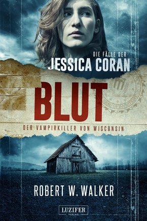 BLUT - Der Vampirkiller von Wisconsin (eBook, ePUB)