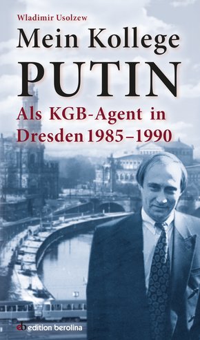 Mein Kollege Putin (eBook, ePUB)