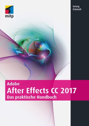 Adobe After Effects CC 2017 (eBook, PDF)