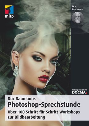 Doc Baumanns Photoshop-Sprechstunde (eBook, PDF)