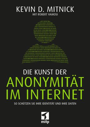 Die Kunst der Anonymität im Internet (eBook, PDF)