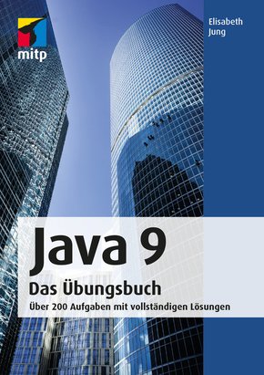 Java 9 Das Übungsbuch (eBook, PDF)