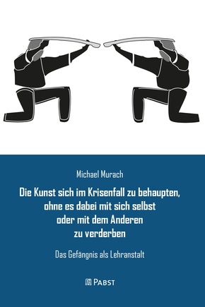 Die Kunst sich im Krisenfall zu behaupten, ohne es dabei mit sich selbst oder mit dem Anderen zu verderben