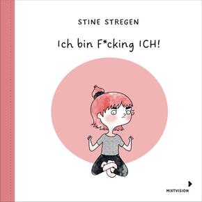 Ich bin F_cking ICH!