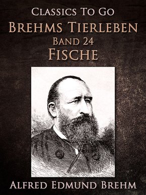 Brehms Tierleben. Band 24: Fische (eBook, ePUB)