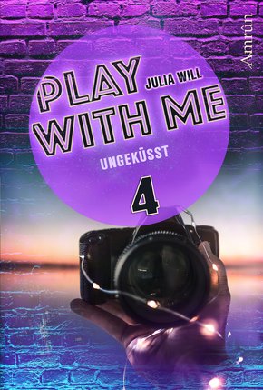 Play with me 4: Ungeküsst (eBook, ePUB)