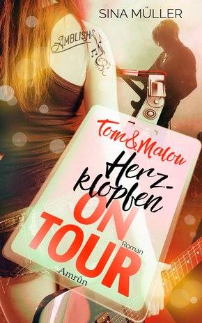 Tom & Malou 1: Herzklopfen on Tour (eBook, ePUB)