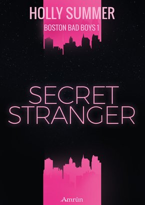Secret Stranger (Boston Bad Boys Band 1) (eBook, ePUB)