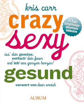 Crazy, sexy, gesund (eBook, ePUB)