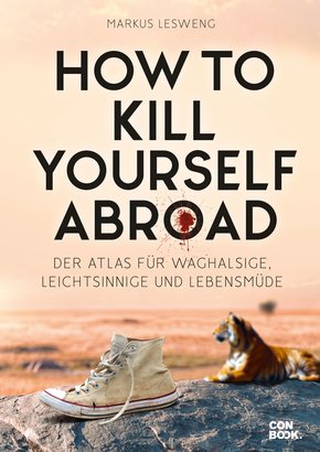 How to Kill Yourself Abroad (eBook, PDF)