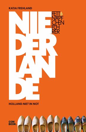 Fettnäpfchenführer Niederlande (eBook, ePUB)