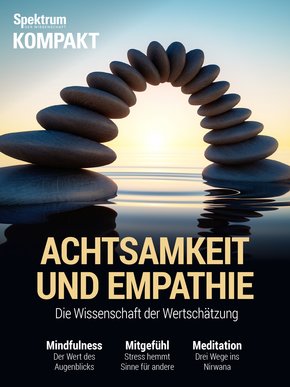 Spektrum Kompakt - Achtsamkeit und Empathie (eBook, PDF)